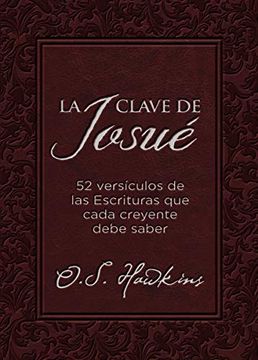 portada La Clave de Josué: 52 Versículos Bíblicos que Todo Creyente Debe Saber (in Spanish)