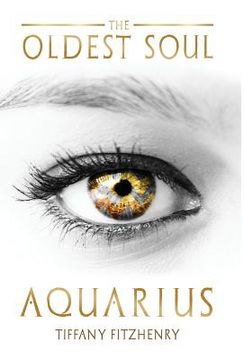 portada The Oldest Soul - Aquarius (3) (en Inglés)