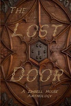 portada The Lost Door: A Zimbell House Anthology