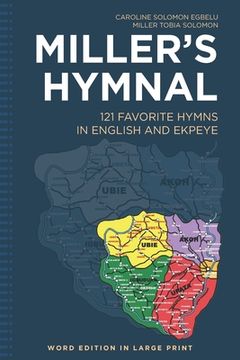 portada Miller's Hymnal: 121 Favorite Hymns in English and Ekpeye (en Inglés)