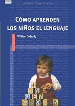portada Cómo Aprenden los Niños el Lenguaje (in Spanish)