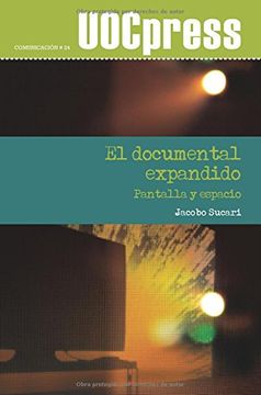 portada El Documental Expandido: Pantalla y Espacio (in Spanish)