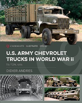 portada U.S. Army Chevrolet Trucks in World War II: 1 1/2 Ton, 4x4 (en Inglés)