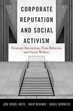 portada Corporate Reputation and Social Activism: Strategic Interaction, Firm Behavior, and Social Welfare 