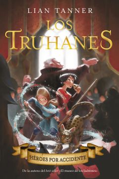 portada Los Truhanes 1. Héroes por Accidente (Literatura Juvenil (a Partir de 12 Años) - Narrativa Juvenil) (in Spanish)