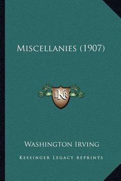 portada miscellanies (1907) (en Inglés)