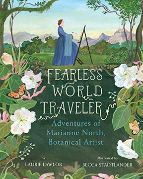 portada Fearless World Traveler: Adventures of Marianne North, Botanical Artist (en Inglés)
