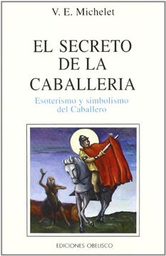 portada El Secreto de la Caballeria (in Spanish)