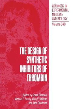portada The Design of Synthetic Inhibitors of Thrombin (in English)