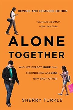 portada Alone Together: Why we Expect More From Technology and Less From Each Other (in English)