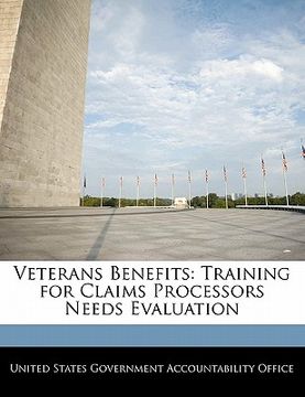 portada veterans benefits: training for claims processors needs evaluation