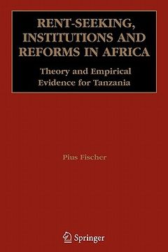 portada rent-seeking, institutions and reforms in africa: theory and empirical evidence for tanzania (en Inglés)