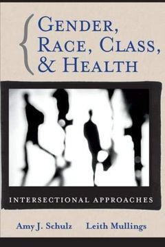 portada Gender Race Class Health: Conceptual Issues and Methodological Approaches (Public Health (en Inglés)