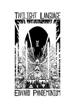 portada Twilight Language: A Compendium of the World of Coil