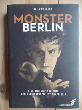 portada Monster Berlin: Eine Kulturgeschichte der Nationalsozialistischen Zeit. (en Alemán)