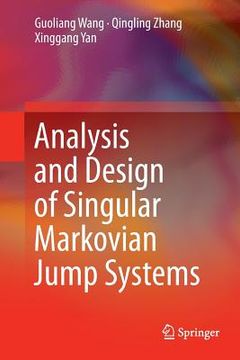 portada Analysis and Design of Singular Markovian Jump Systems (en Inglés)