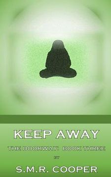 portada Keep Away: The Doorway Volume 3 (en Inglés)
