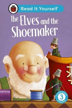 portada The Elves and the Shoemaker: Read it Yourself - Level 3 Confident Reader (in English)