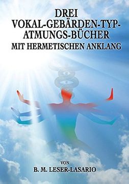 portada Drei Vokal-Gebarden-Typ-Atmungs- Bucher Mit Hermetischen Anklang