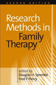 portada Research Methods in Family Therapy, Second Edition (en Inglés)
