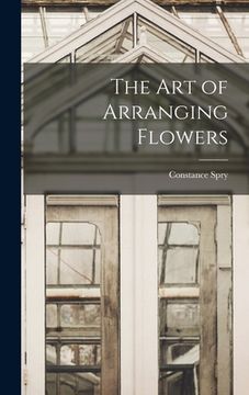 portada The Art of Arranging Flowers (en Inglés)