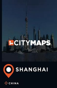 portada City Maps Shanghai China (in English)