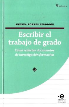 portada Escribir el Trabajo de Grado (in Spanish)