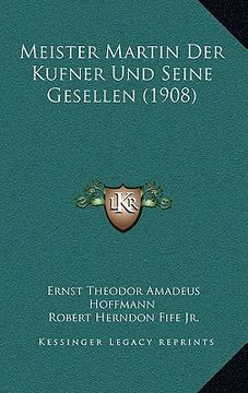 portada Meister Martin Der Kufner Und Seine Gesellen (1908) (in German)