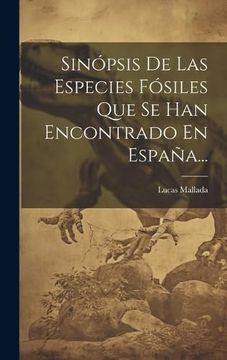 portada Sinópsis de las Especies Fósiles que se han Encontrado en España.