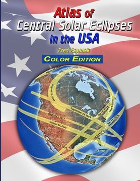 portada Atlas of Central Solar Eclipses in the USA - Color Edition (en Inglés)