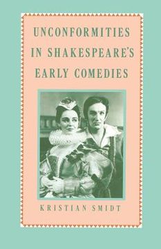portada Unconformities in Shakespeare's Early Comedies (en Inglés)