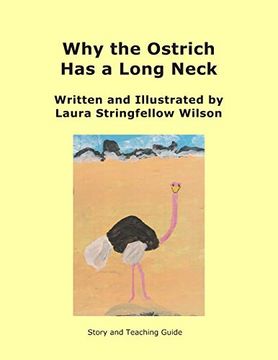 portada Why the Ostrich has a Long Neck (en Inglés)