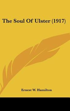 portada the soul of ulster (1917) (en Inglés)