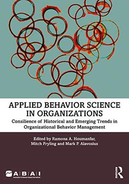portada Applied Behavior Science in Organizations: Consilience of Historical and Emerging Trends in Organizational Behavior Management (en Inglés)