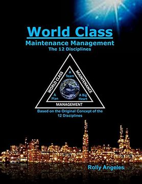 portada World Class Maintenance Management: The 12 Disciplines (in English)