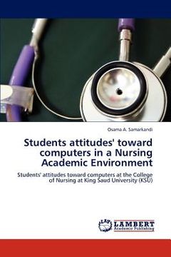 portada students attitudes' toward computers in a nursing academic environment (en Inglés)