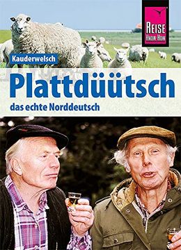 portada Plattdüütsch - das Echte Norddeutsch (in German)