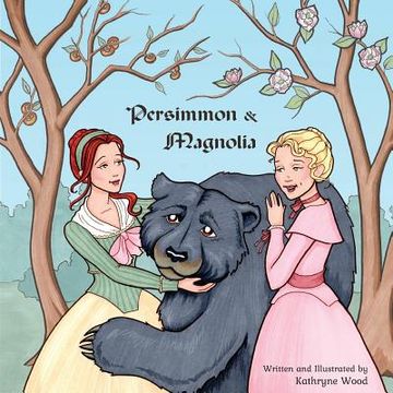 portada Persimmon & Magnolia (in English)