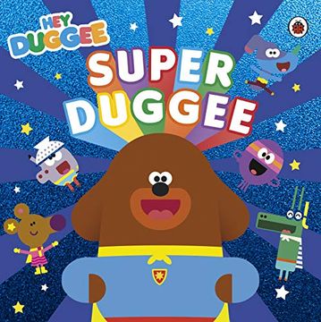 portada Hey Duggee: Super Duggee 