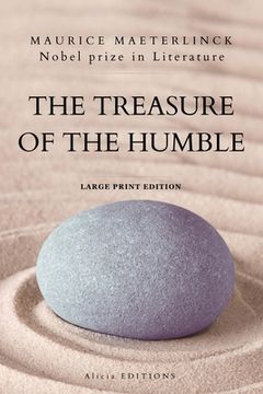 portada The Treasure of the Humble: Nobel prize in Literature - Large Print Edition (in English)
