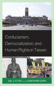 portada Confucianism, Democratization, and Human Rights in Taiwan