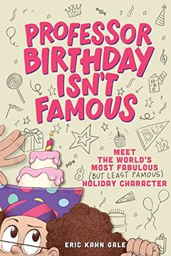 portada Professor Birthday Isn't Famous (en Inglés)