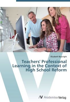 portada Teachers' Professional Learning in the Context of High School Reform