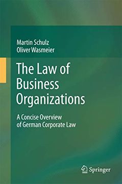 portada The law of Business Organizations: A Concise Overview of German Corporate law (en Inglés)