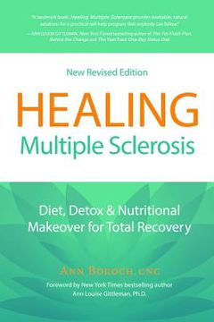 portada healing multiple sclerosis: diet, detox & nutritional makeover for total recovery, new revised edition (en Inglés)