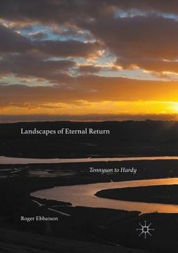 portada Landscapes of Eternal Return: Tennyson to Hardy