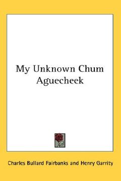 portada my unknown chum aguecheek