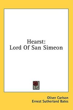 portada hearst: lord of san simeon (en Inglés)