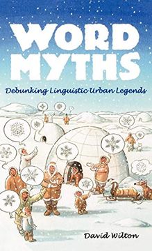 portada Word Myths: Debunking Linguistic Urban Legends (en Inglés)