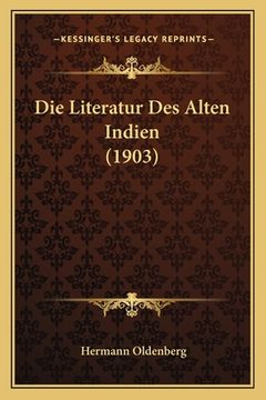 portada Die Literatur Des Alten Indien (1903) (en Alemán)